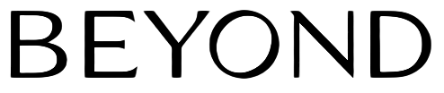 BEYOND