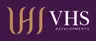 VHS Developments